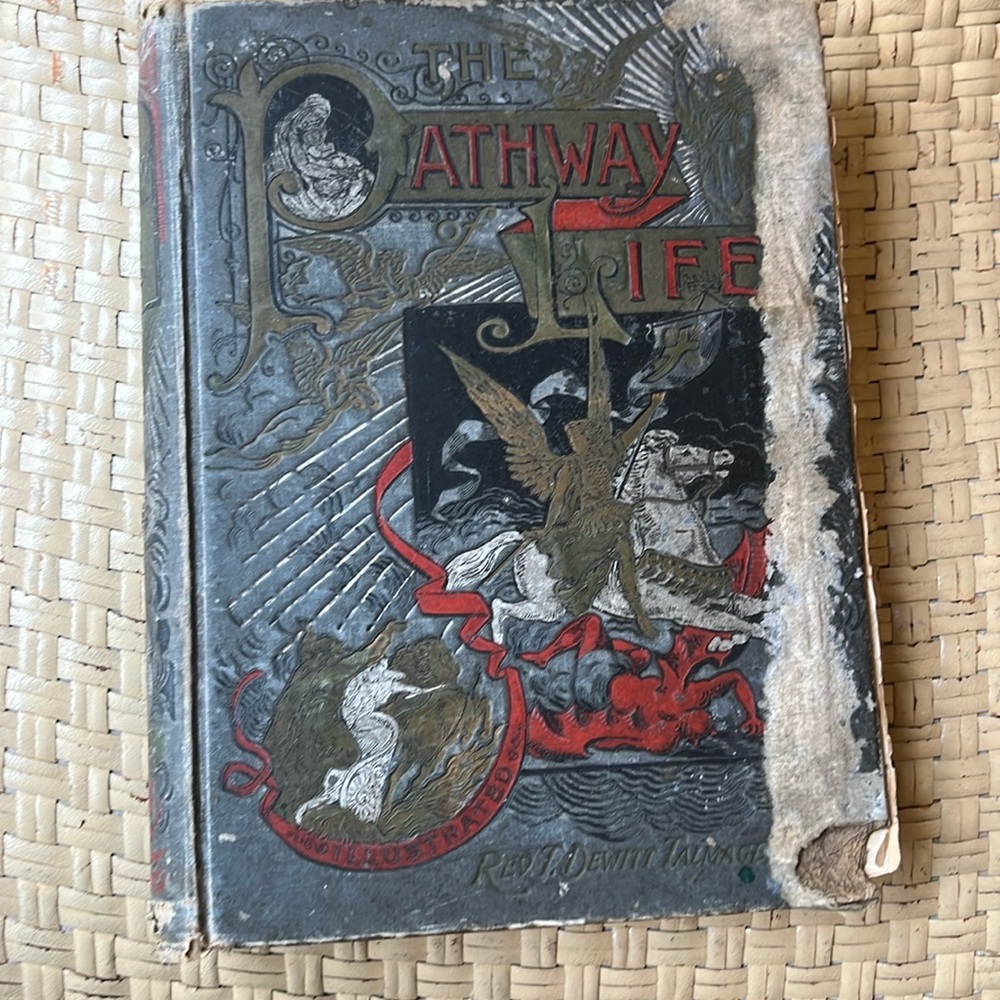 ANTIQUE “THE PATHWAY OF LIFE” BOOK 1888 1st Edition